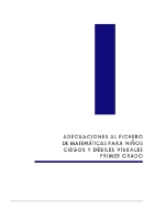 Adecuaciones al Fichero de Matemáticas para Niños Ciegos y Débiles Visuales - Primer Grado