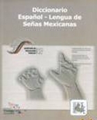 DIELSEME (Dicccionario Español - Lengua de Señas Mexicana)