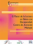El Placer de la Lectura en Niños con Discapacidad en el Centro de Atención Múltiple