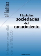 Hacia las Sociedades del Conocimiento - Informe Mundial de la UNESCO